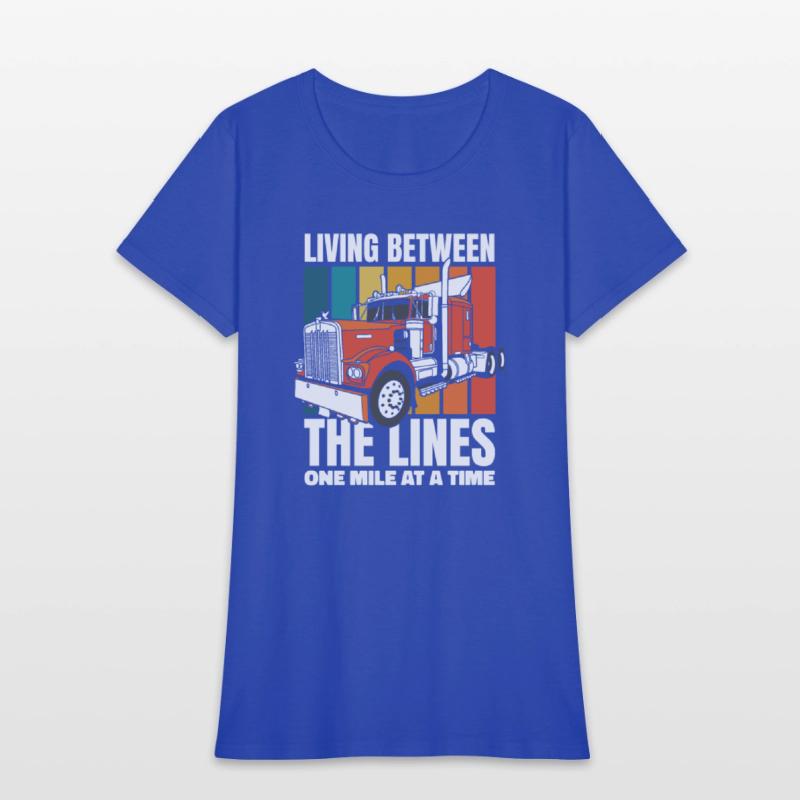 Living Between The Lines Trucker Legends Lover