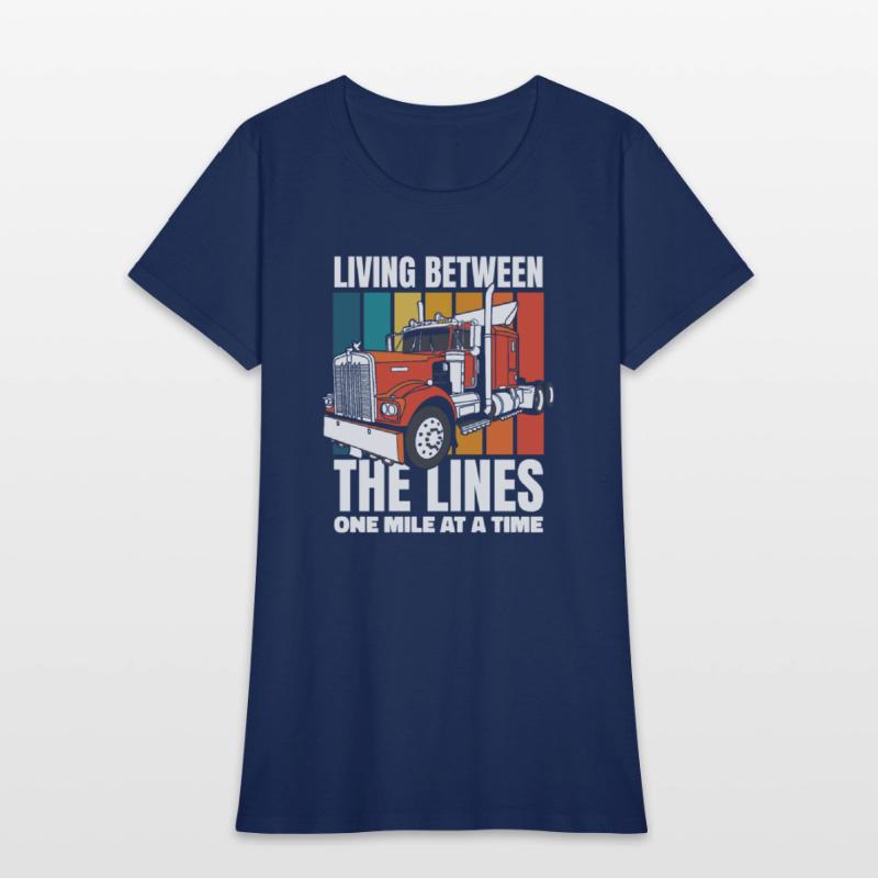 Living Between The Lines Trucker Legends Lover