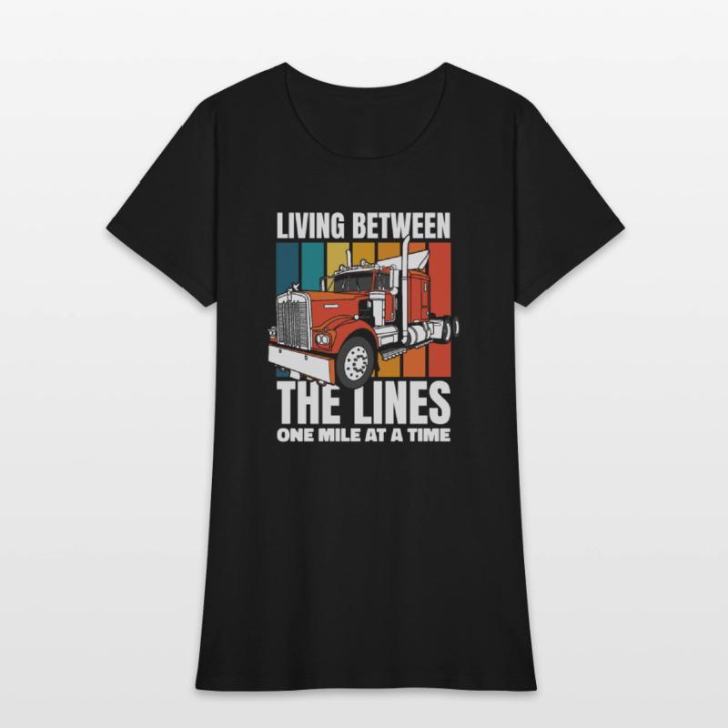 Living Between The Lines Trucker Legends Lover