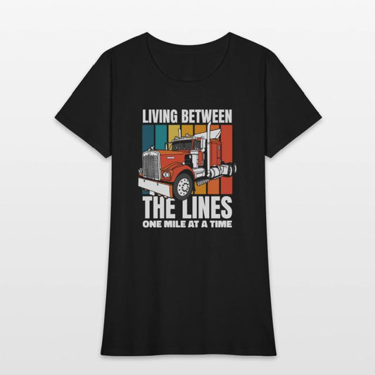 Living Between The Lines Trucker Legends Lover