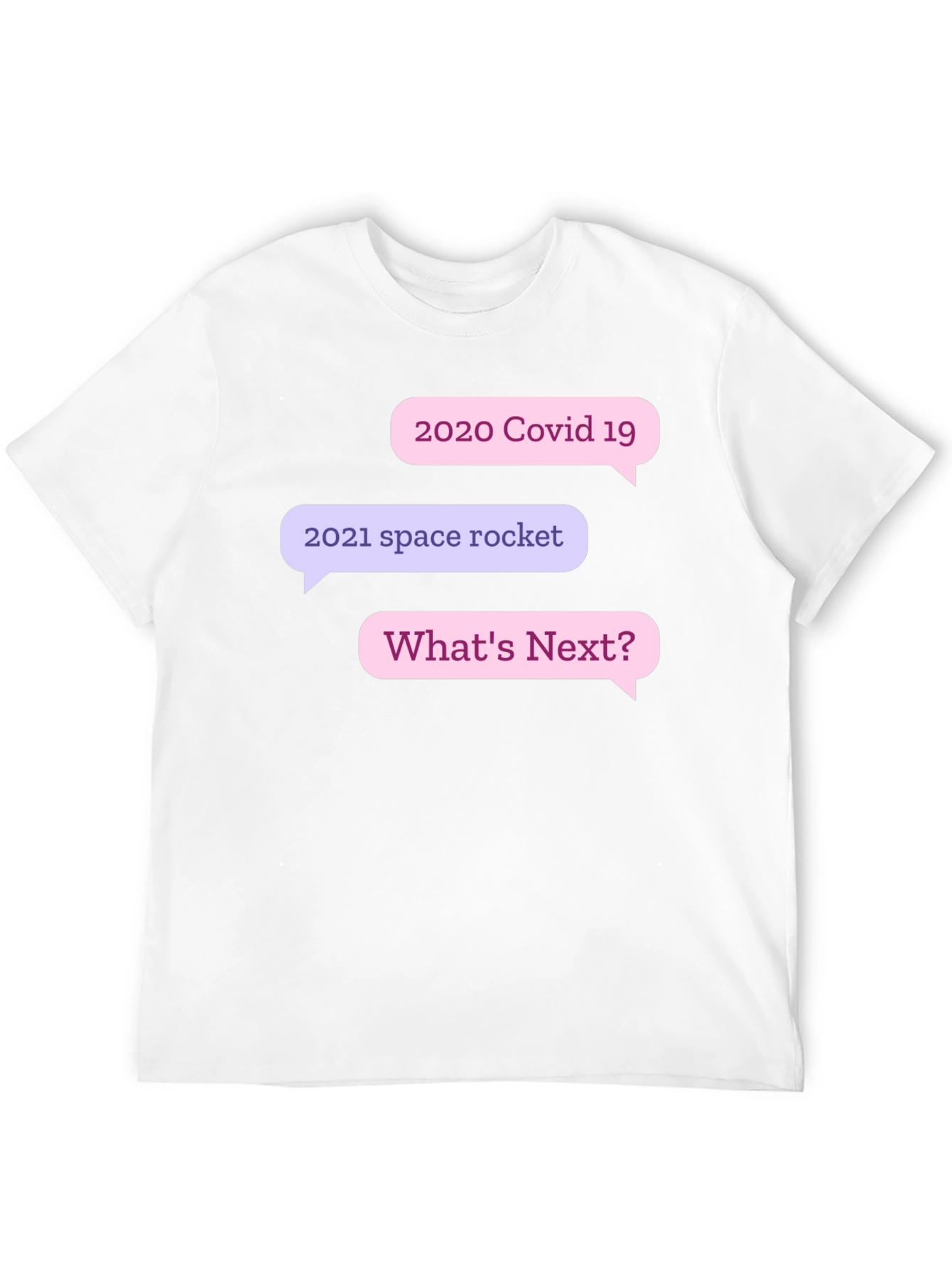 Humorous 2020/2021 Whats Next? Black T-Shirt