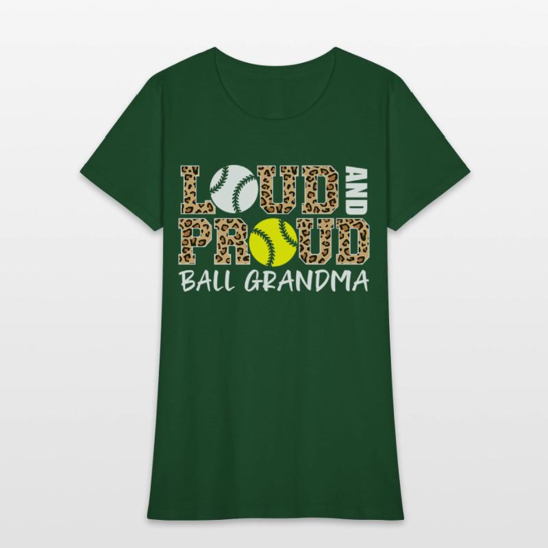 Loud And Proud Baseball Softball Grandma Ball