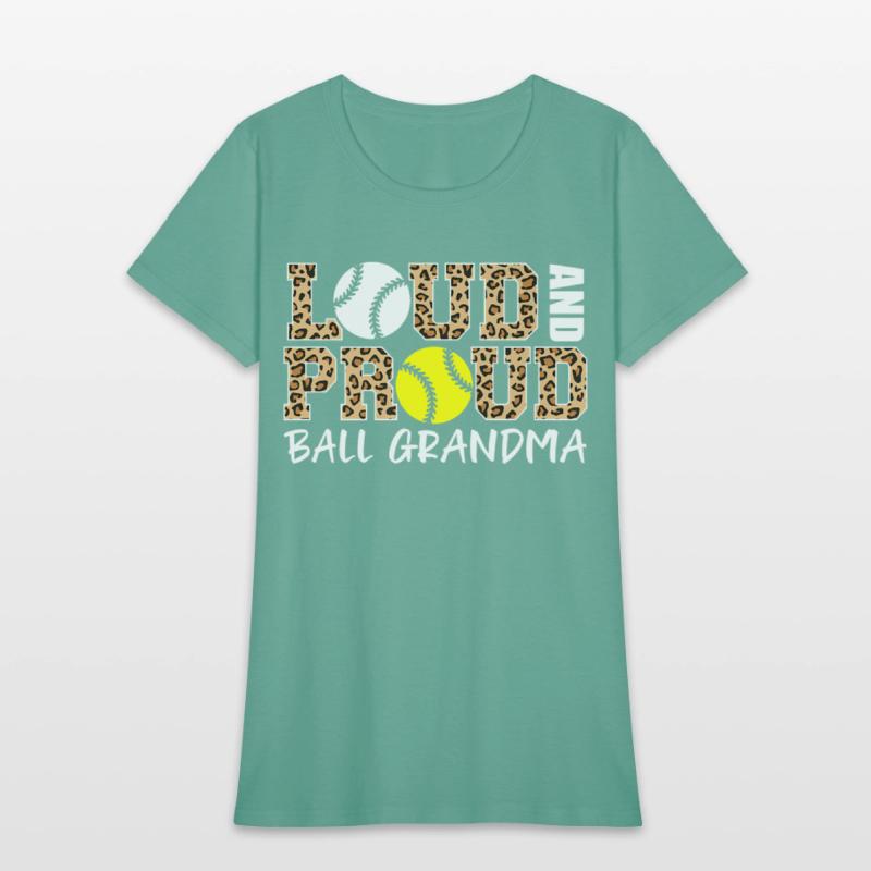 Loud And Proud Baseball Softball Grandma Ball