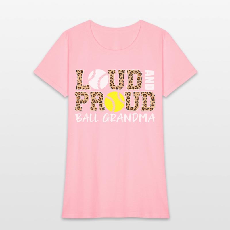 Loud And Proud Baseball Softball Grandma Ball