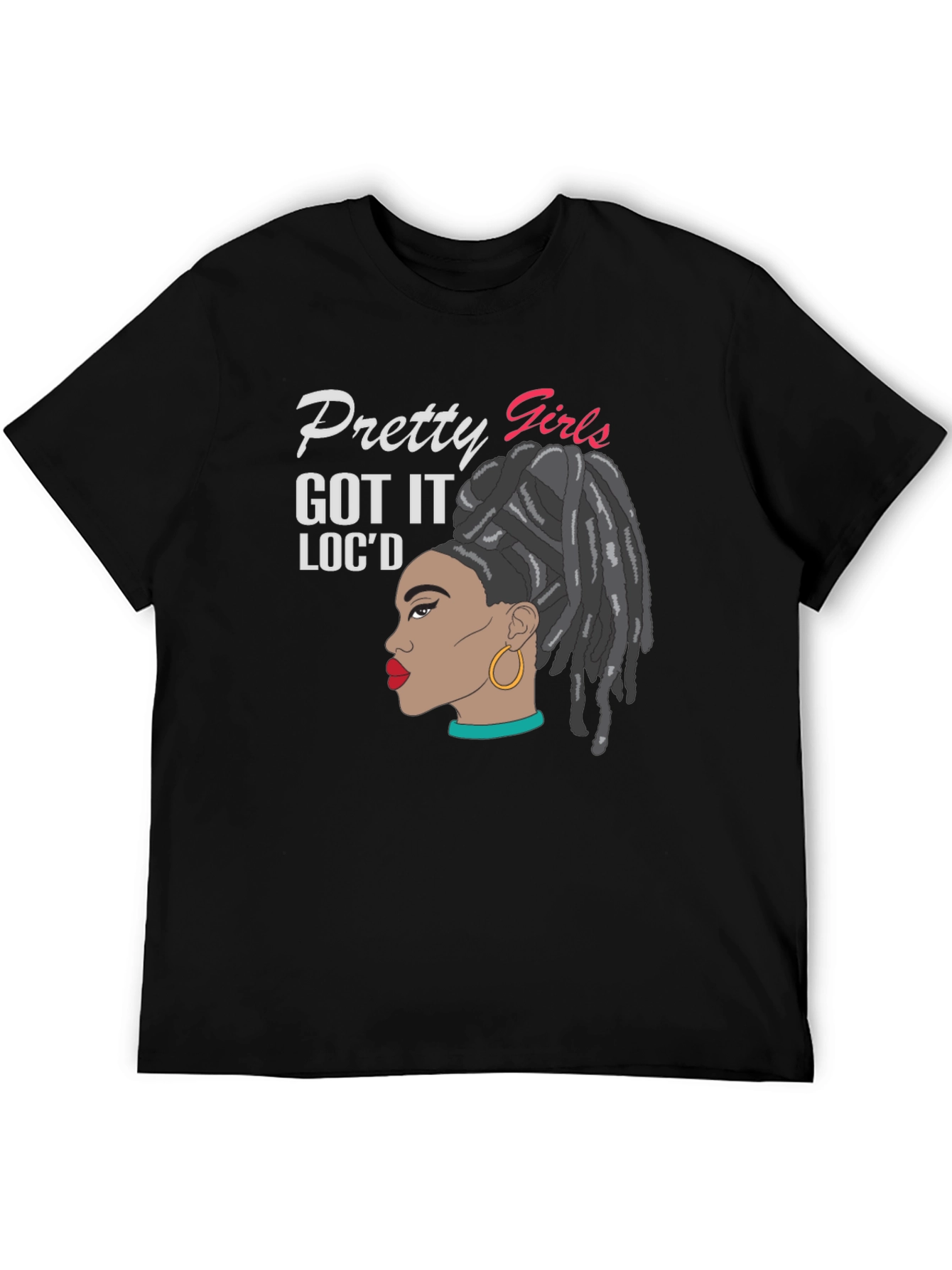 Pretty Girls Locd Black T-Shirt
