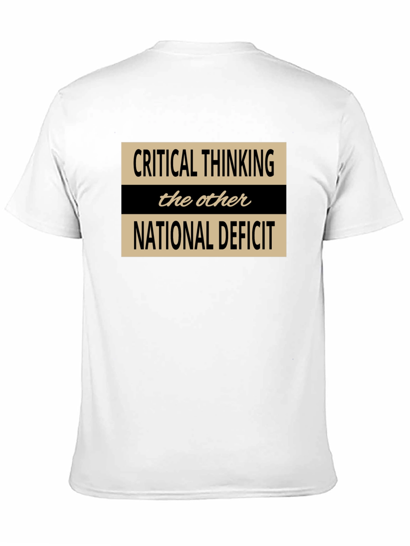 Critical Thinking T-Shirt: National Deficit Awareness Tee