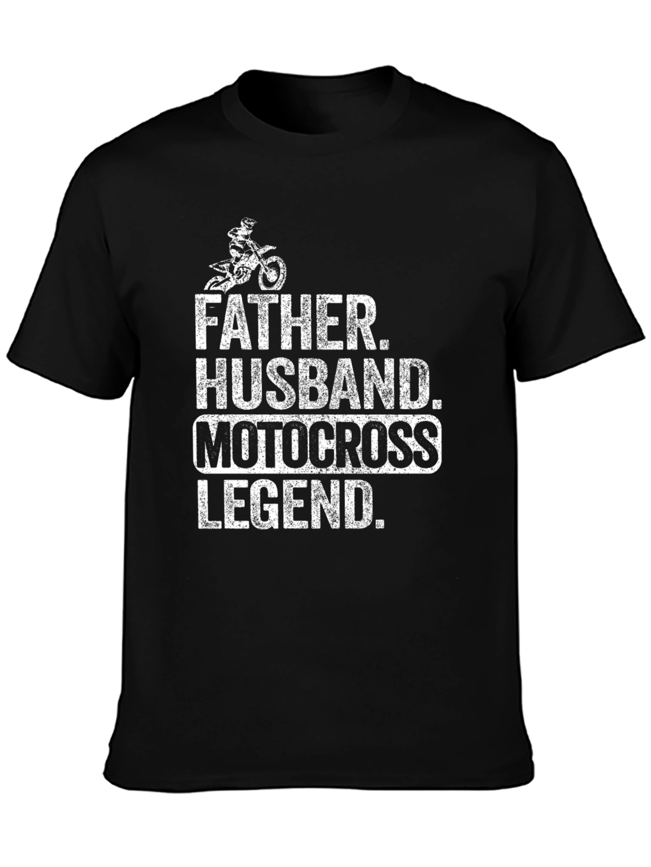 Father Husband Motocross Legend T-Shirt