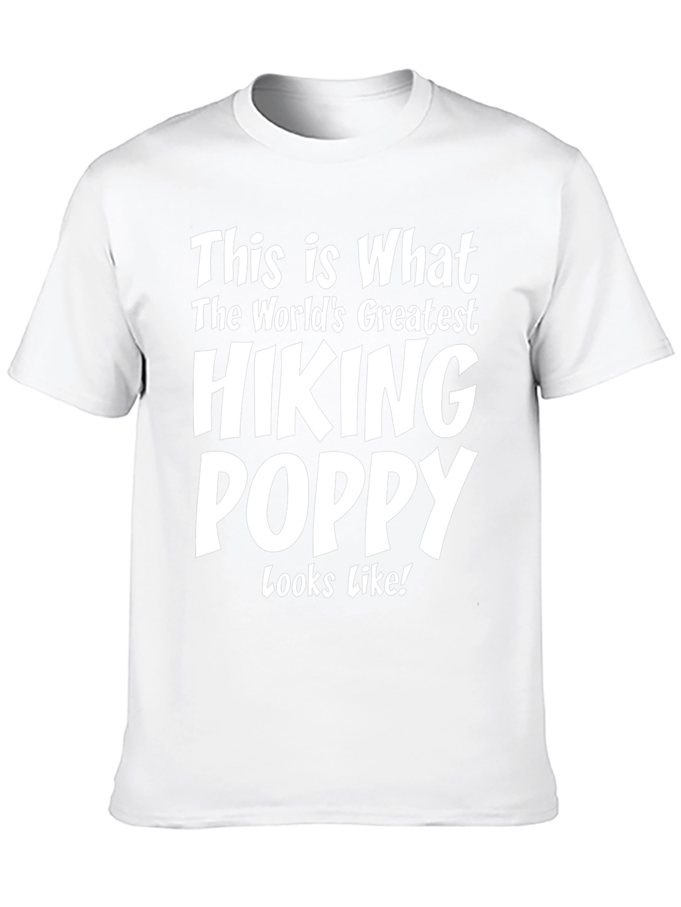 Hiking Poppy T-Shirt - Worlds Greatest!