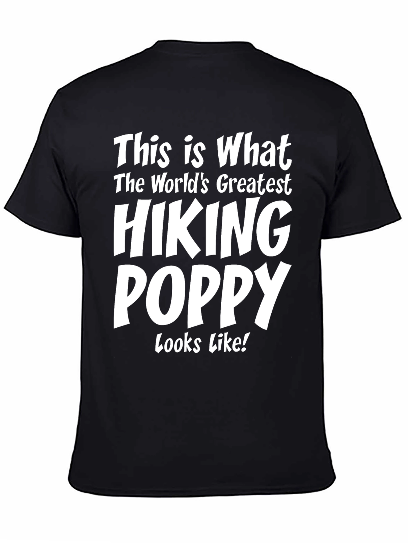 Hiking Poppy T-Shirt - Worlds Greatest!