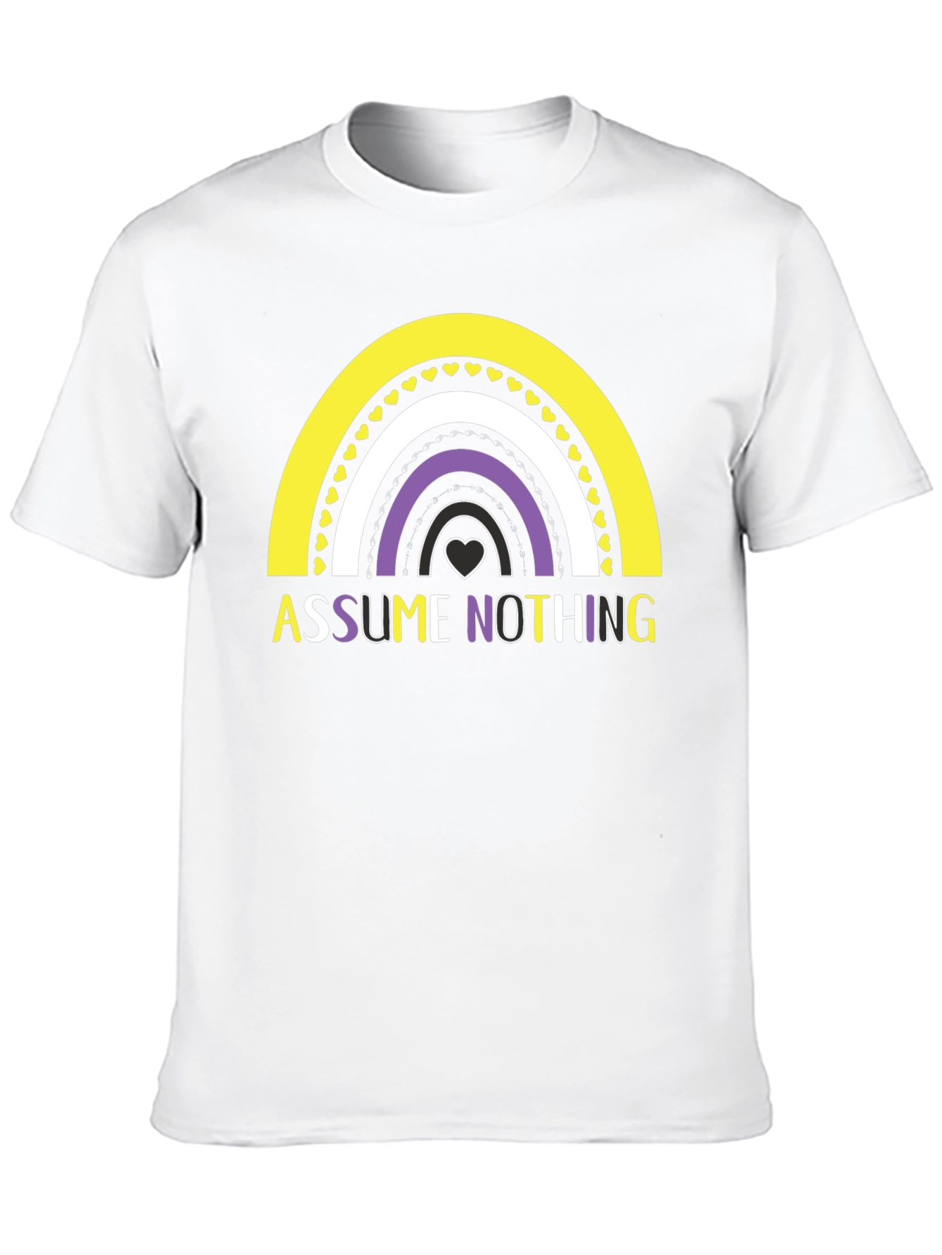 Assume Nothing Nonbinary Pride Rainbow T-Shirt