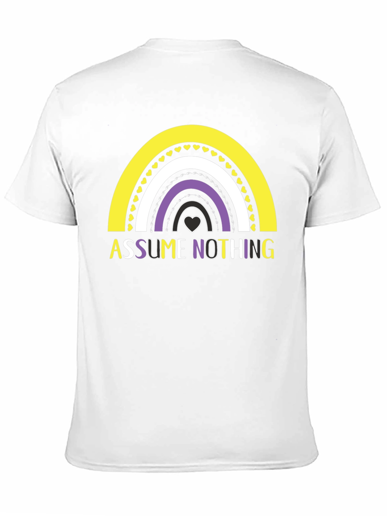 Assume Nothing Nonbinary Pride Rainbow T-Shirt