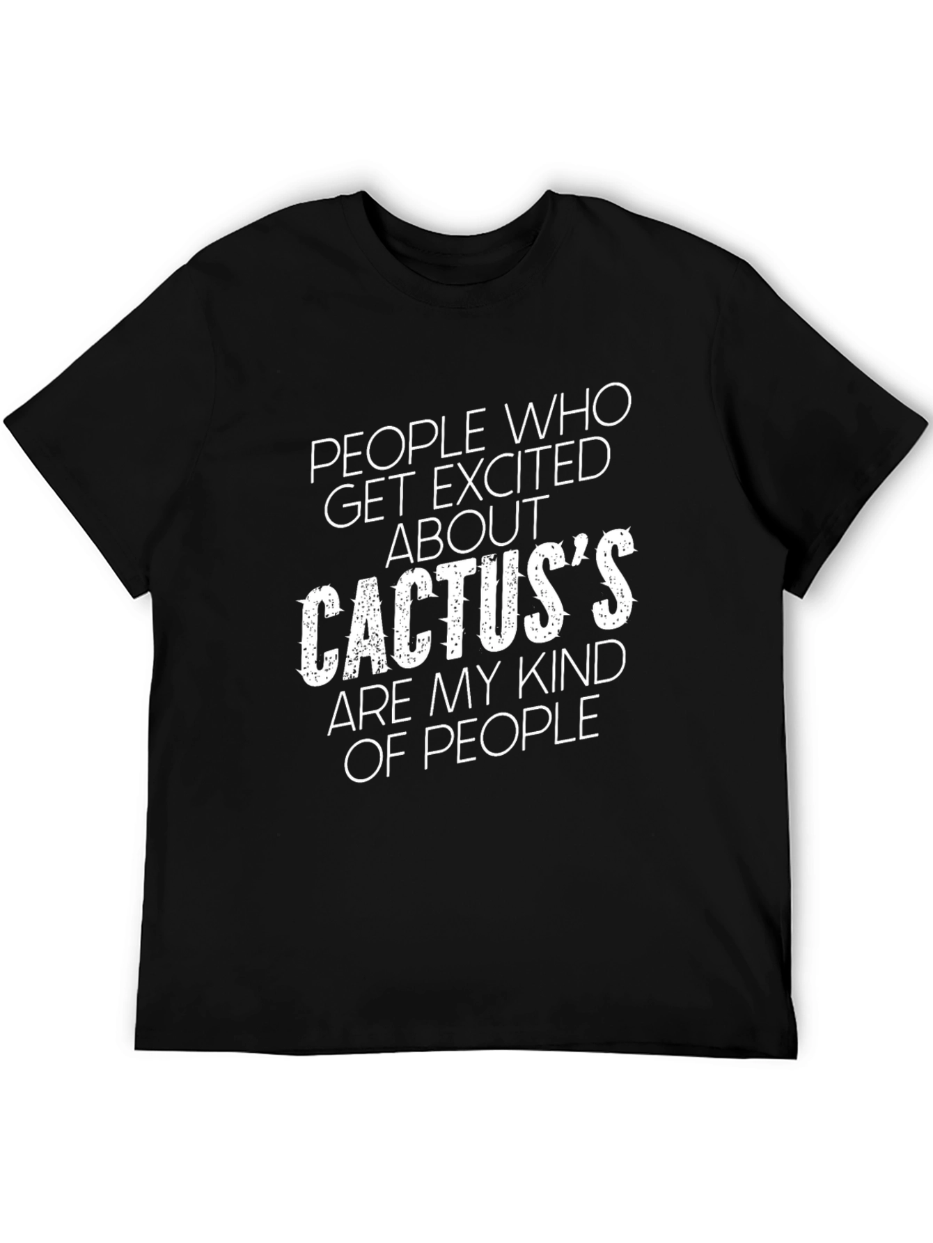 Cactus Lover T-Shirt:  Excited About Cacti!
