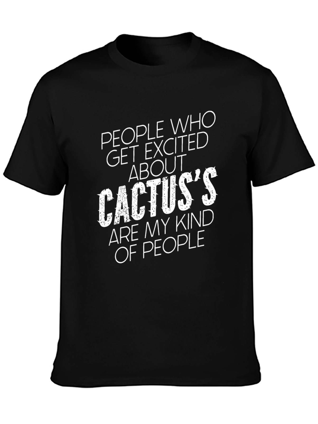 Cactus Lover T-Shirt:  Excited About Cacti!