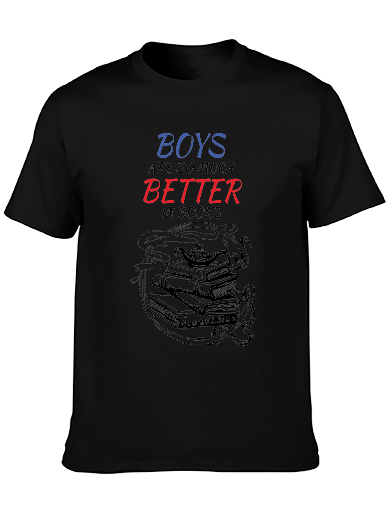 Boys are So Much Better in Books Graphic Tee