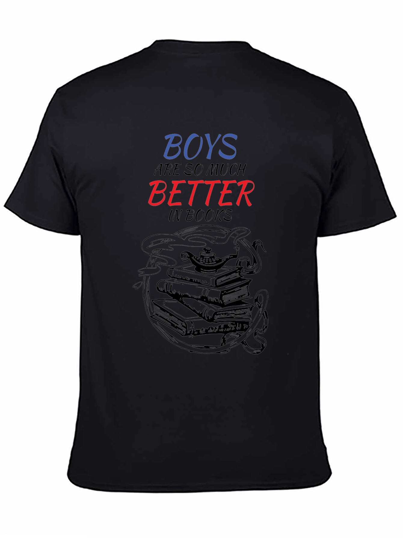 Boys are So Much Better in Books Graphic Tee