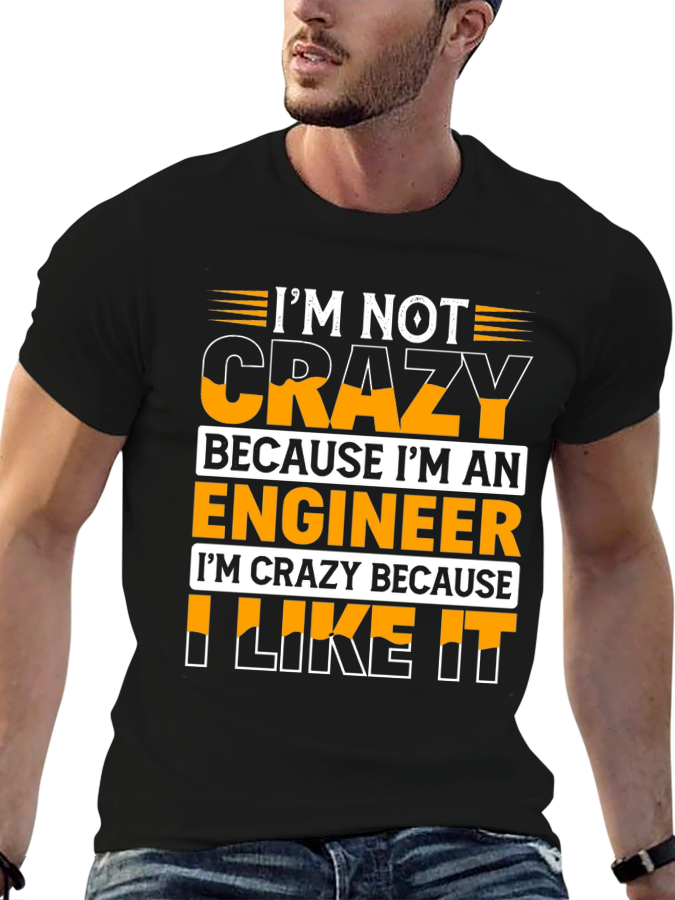 Im Crazy Because I Like It T-Shirt