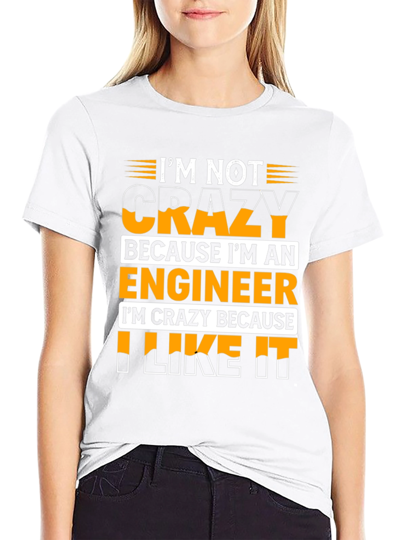 Im Crazy Because I Like It T-Shirt