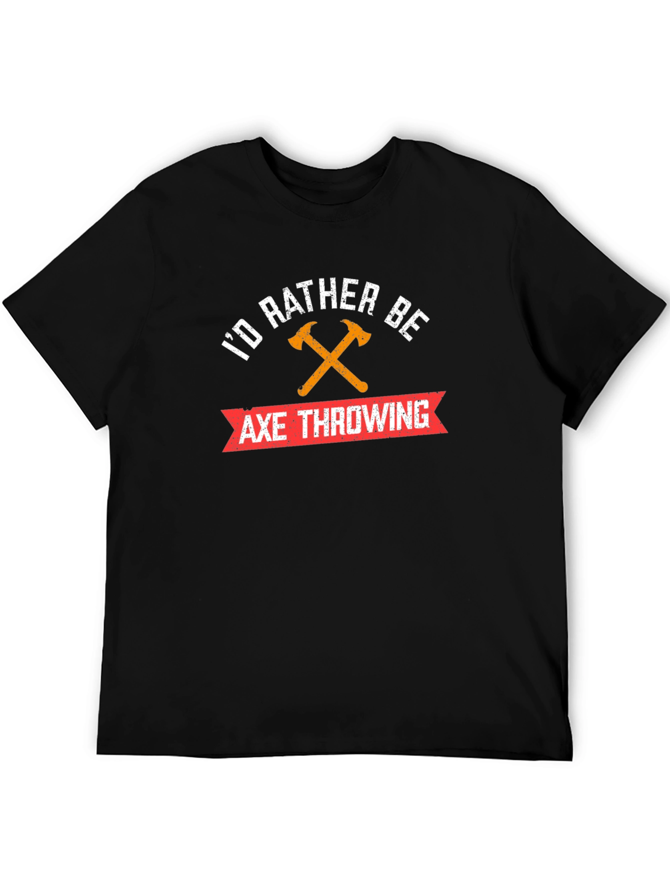 Axe Throwing T-Shirt - Id Rather Be - Black