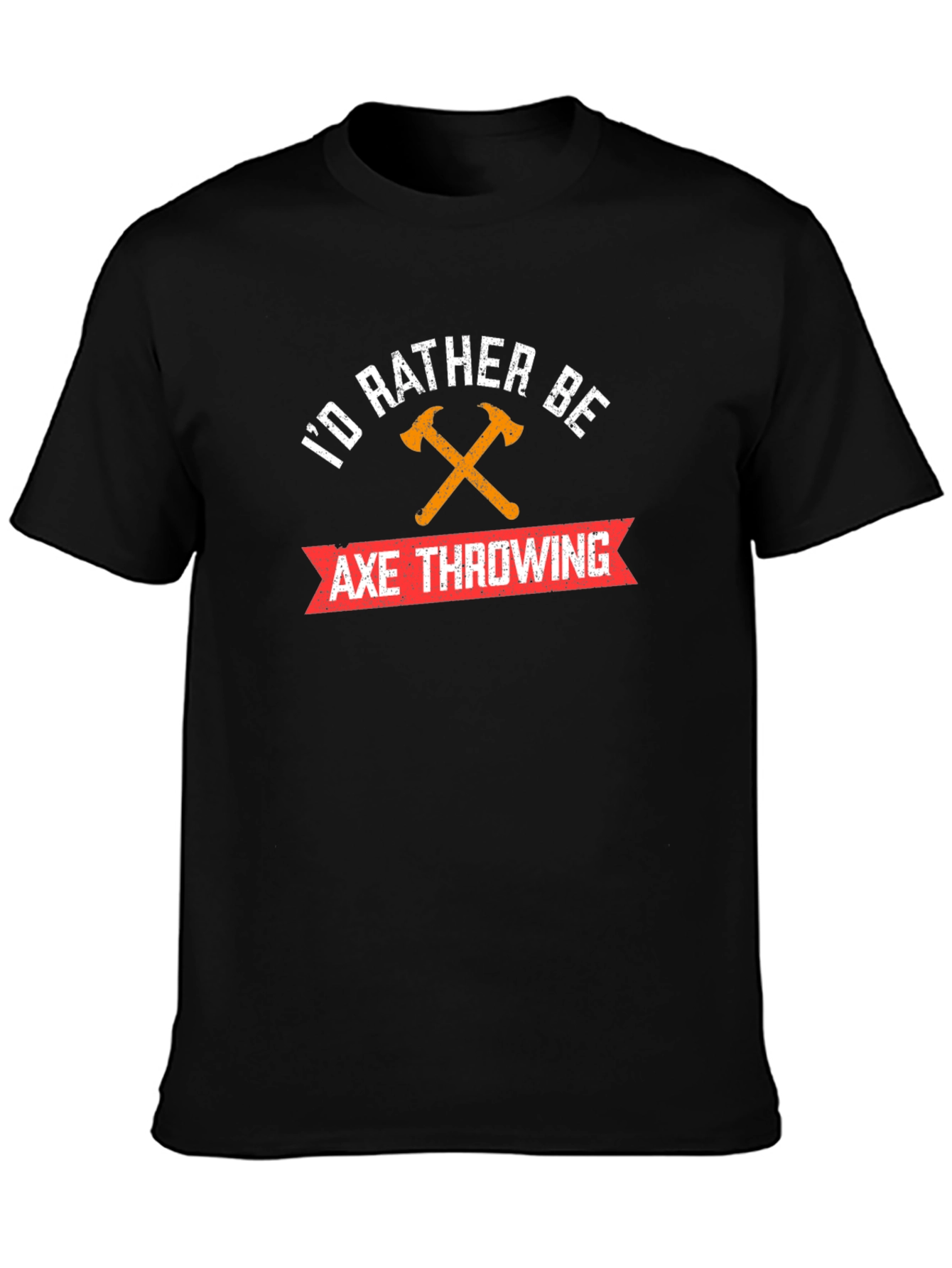 Axe Throwing T-Shirt - Id Rather Be - Black