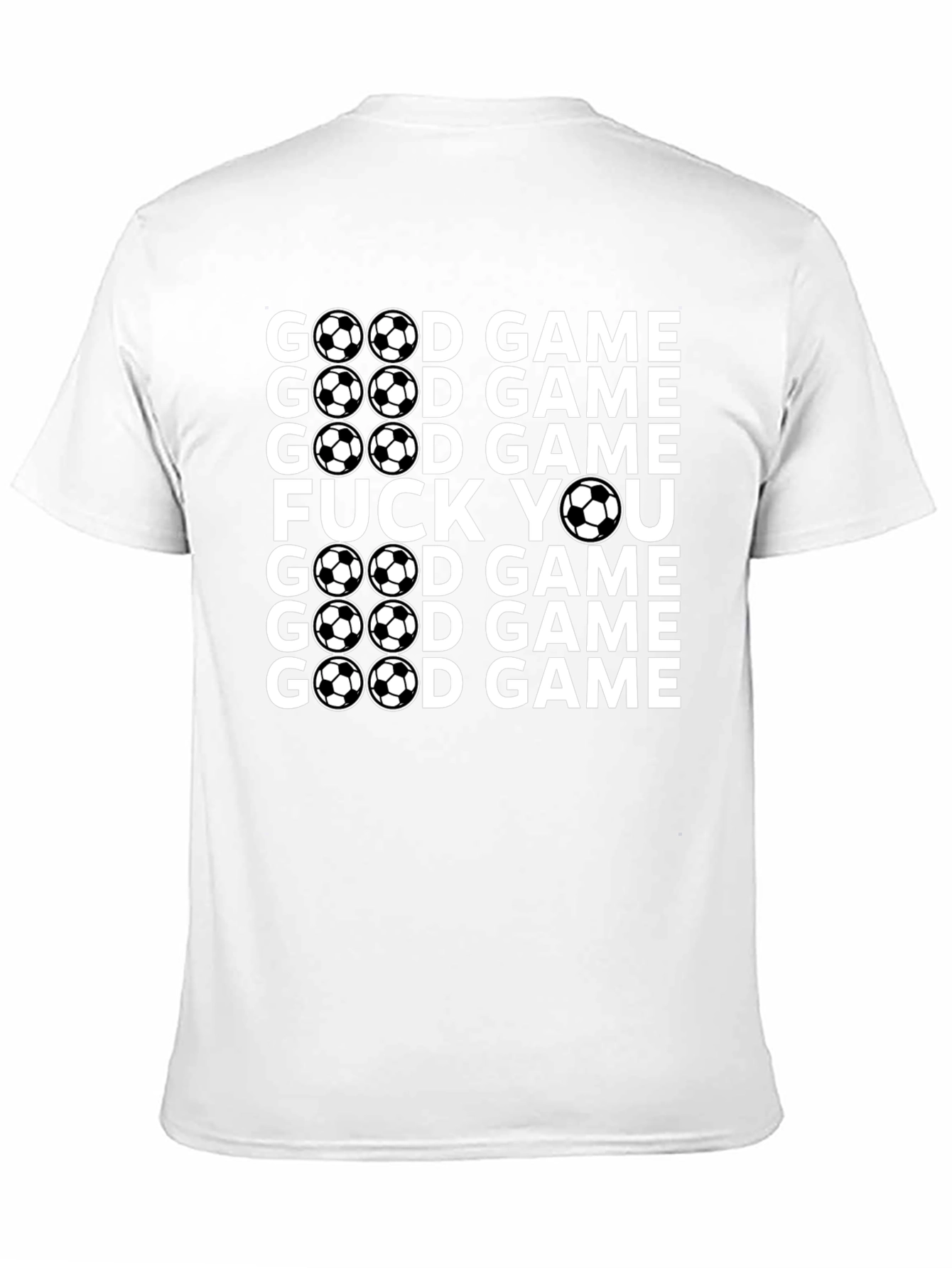 Funny Soccer T-Shirt - Good Game or Not!