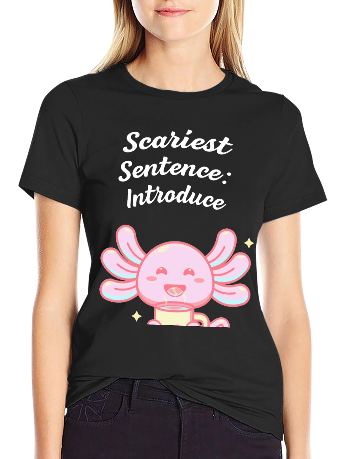 Scariest Sentence Axolotl T-Shirt