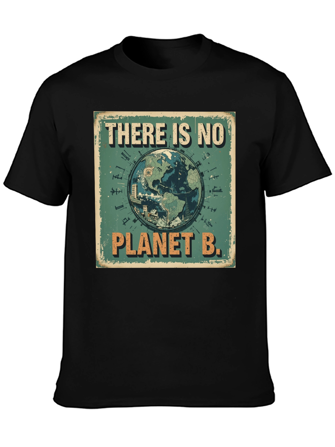 There Is No Planet B T-Shirt