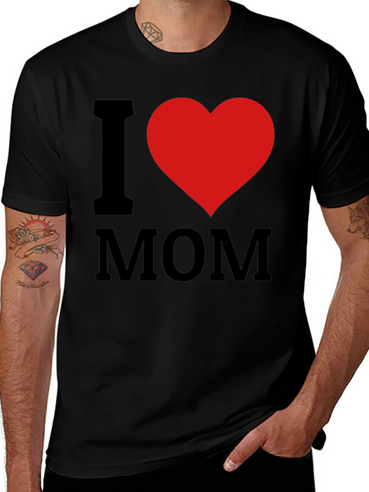I Love Mom Graphic Tee - Black Cotton Comfort Fit