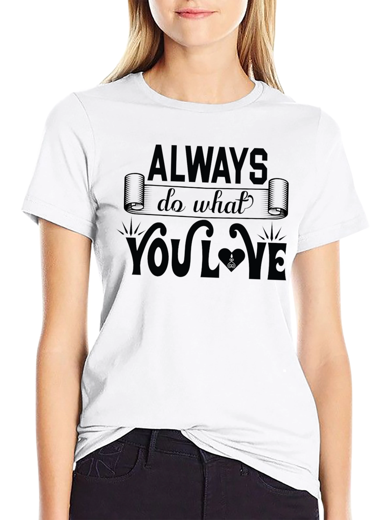 Always Do What You Love Black T-Shirt