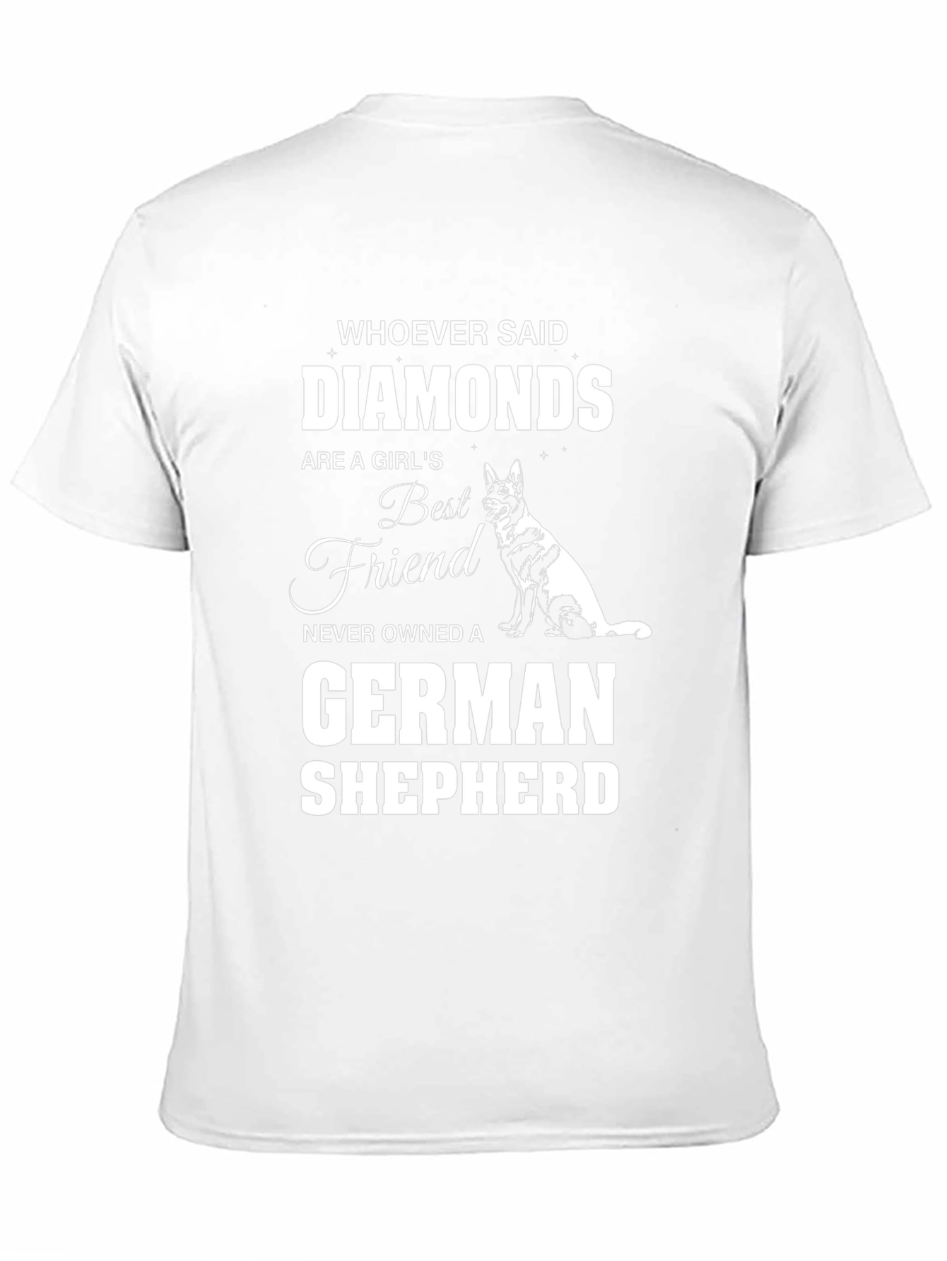 German Shepherd T-Shirt - Diamonds Best Friend
