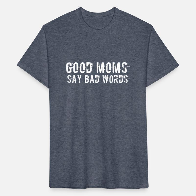 Moms Say Bad Words Meme Bad Mom Shameless