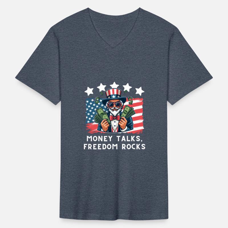 Money talks freedom rocks |uncle Sam