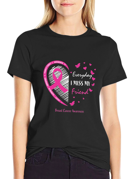 Breast Cancer Awareness I Miss My Friend T-Shirt