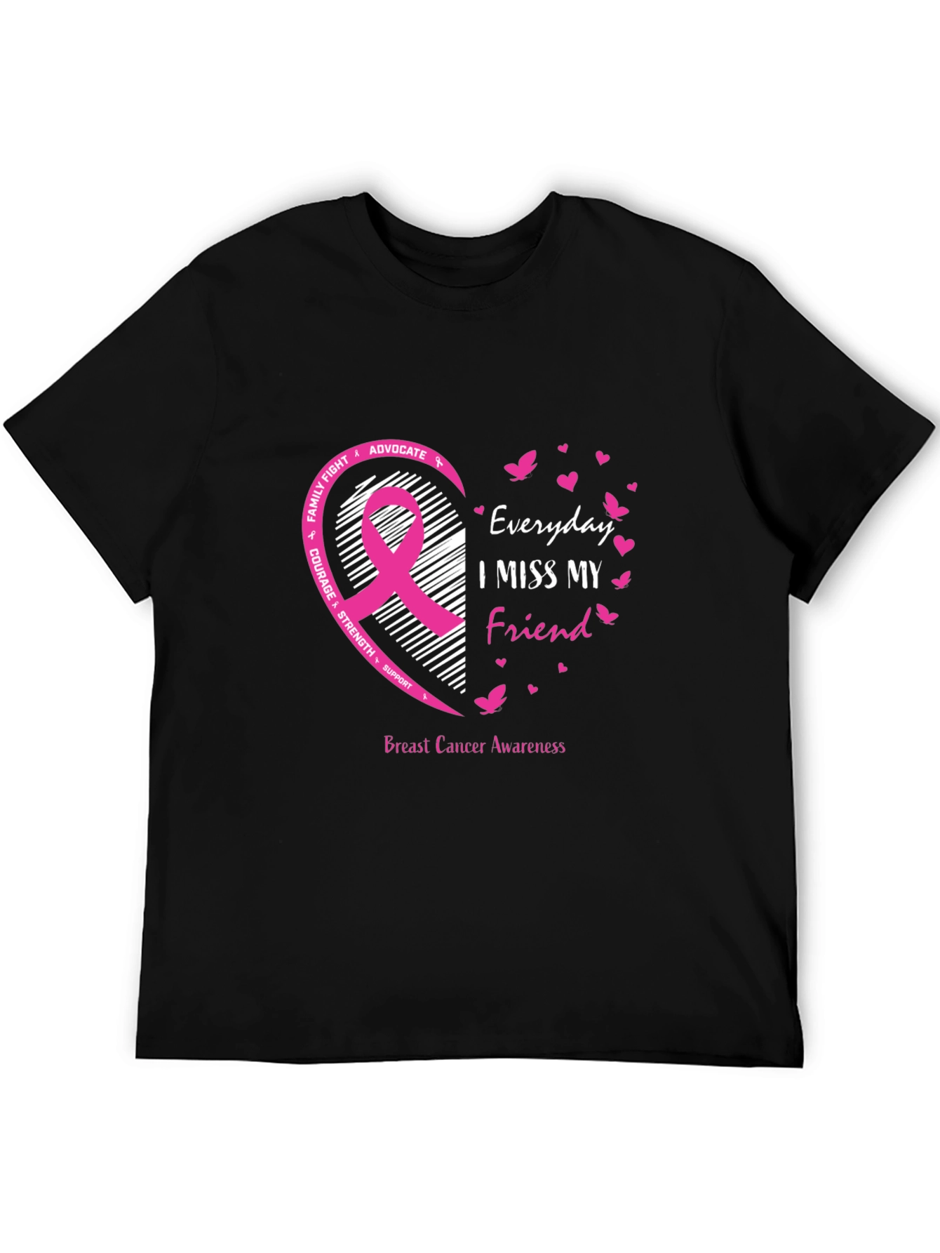 Breast Cancer Awareness I Miss My Friend T-Shirt