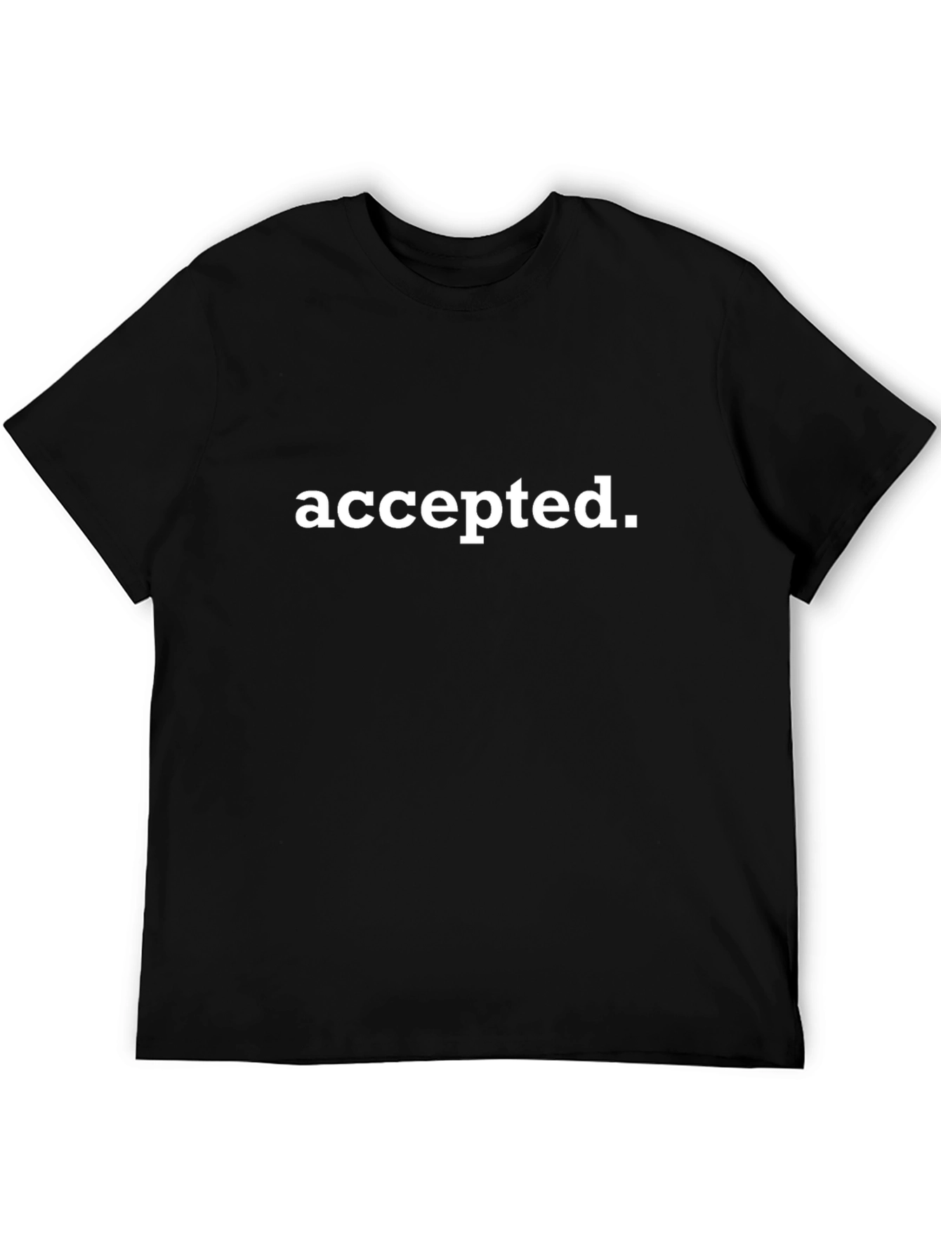 Accepted Statement Graphic Tee - Soft Cotton Blend