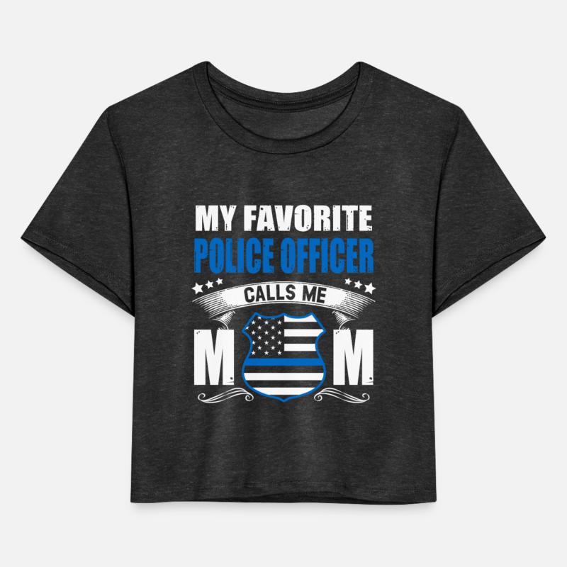 My Favorite Police Officer Calls Me Mom