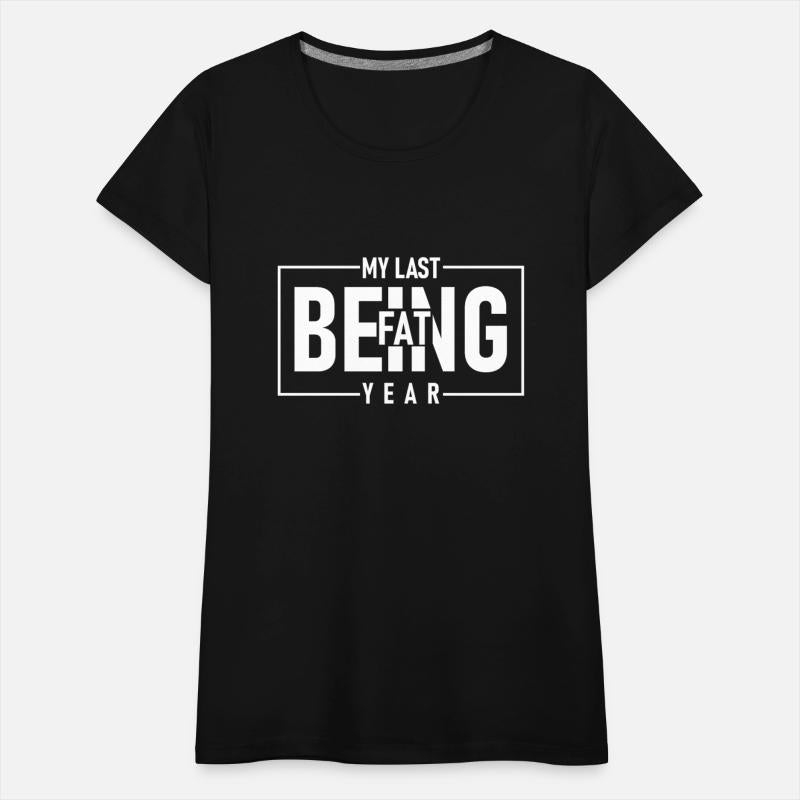 My Last Year Being Fat