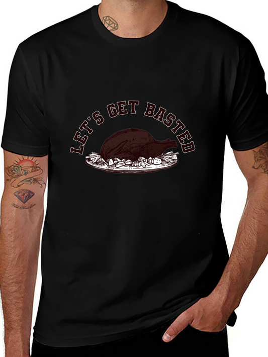 Lets Get Basted Turkey Graphic T-Shirt