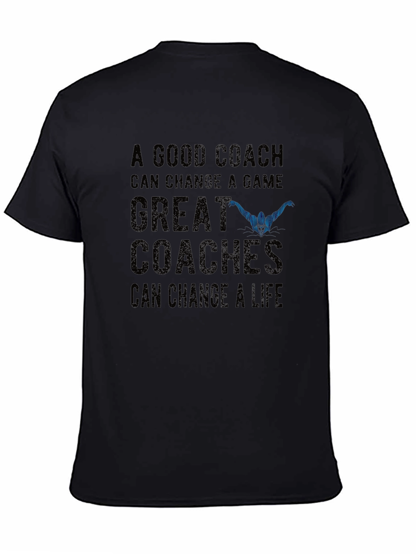 Coach T-Shirt: A Good Coach Can Change a Game