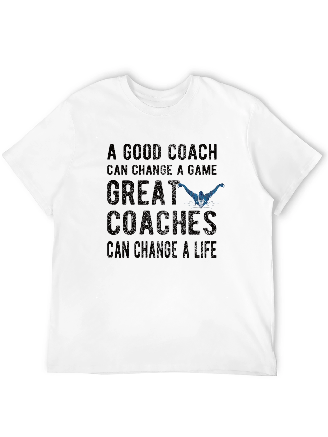 Coach T-Shirt: A Good Coach Can Change a Game