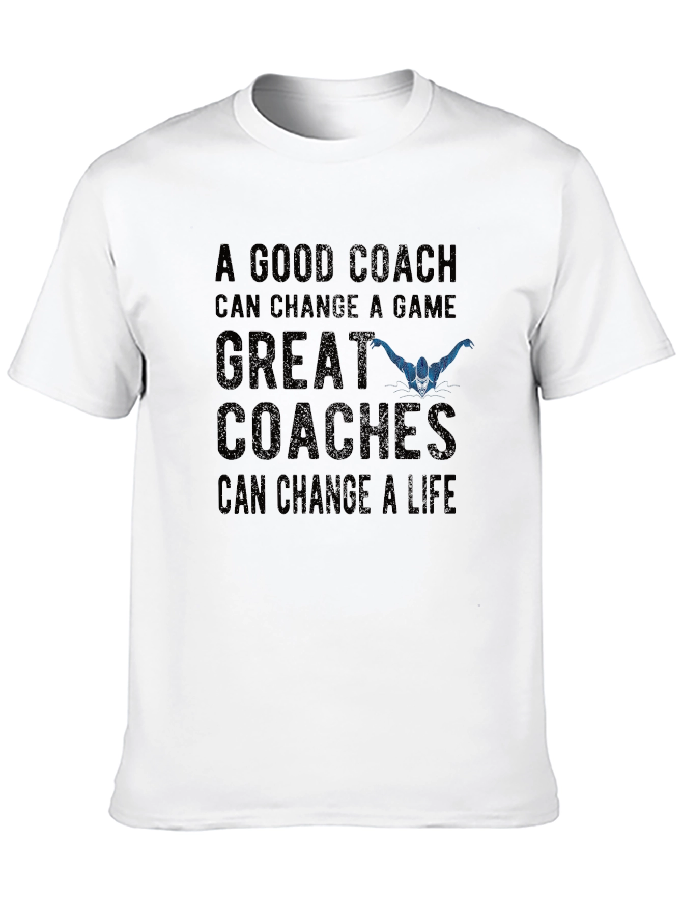 Coach T-Shirt: A Good Coach Can Change a Game
