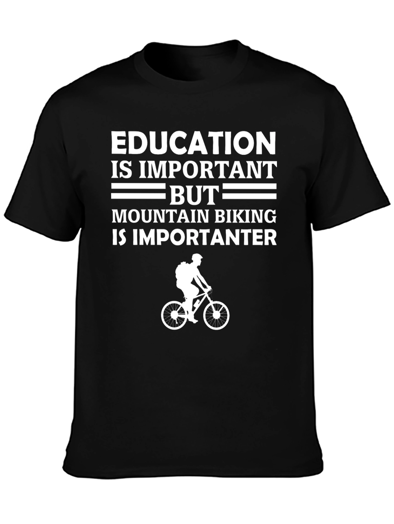 Funny Mountain Biking T-Shirt - Education Is Important