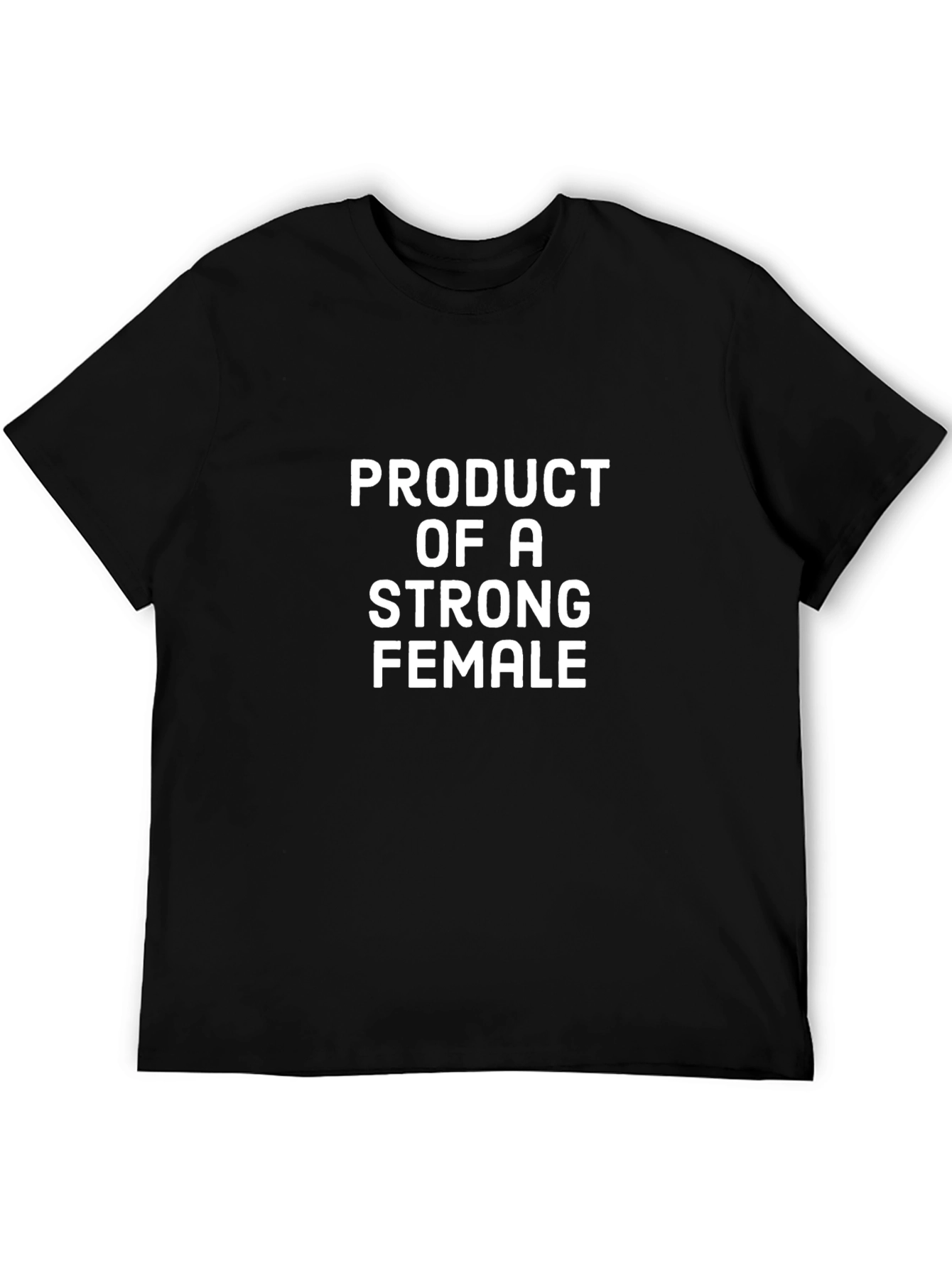 Strong Female Product T-Shirt