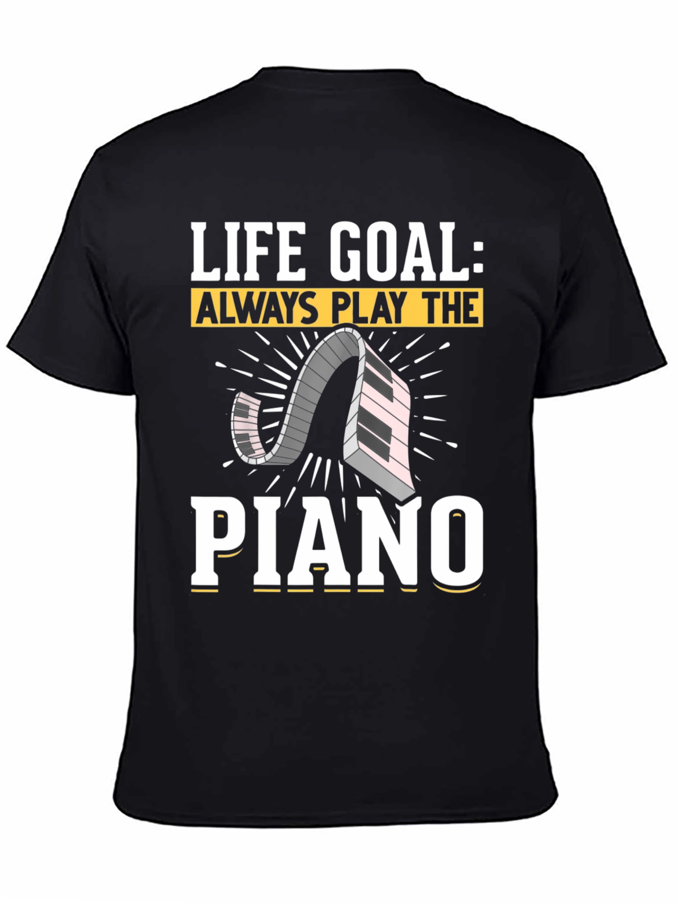 Life Goal Piano Player Graphic Tee