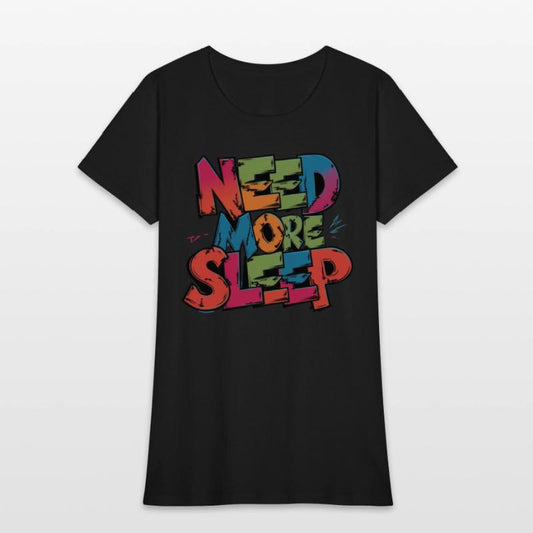 Need More Sleep