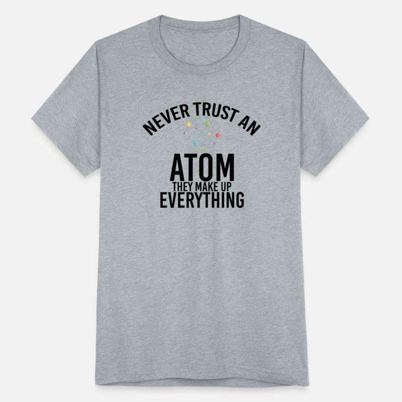 Never Trust An Atom They Make Up Everything