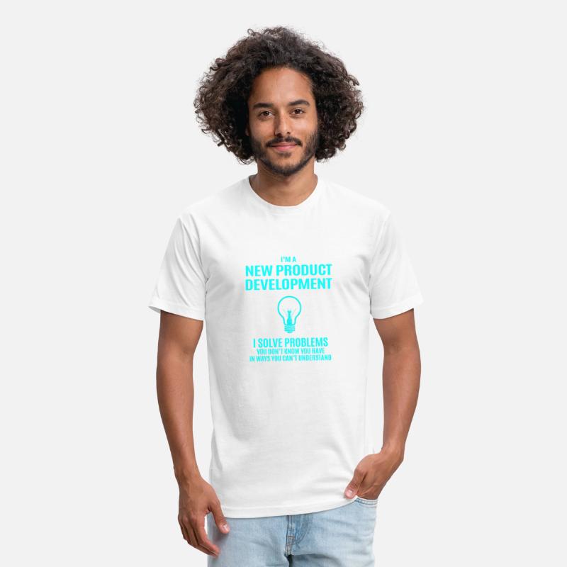 New Product Development T Shirt - I Solve Problems