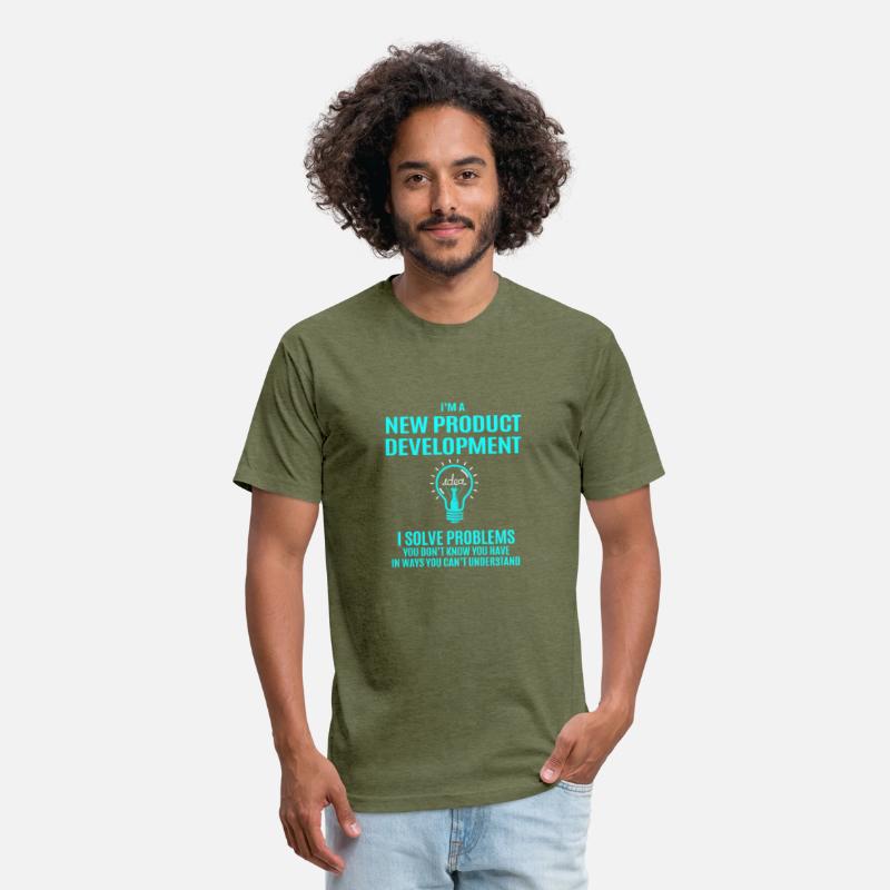 New Product Development T Shirt - I Solve Problems