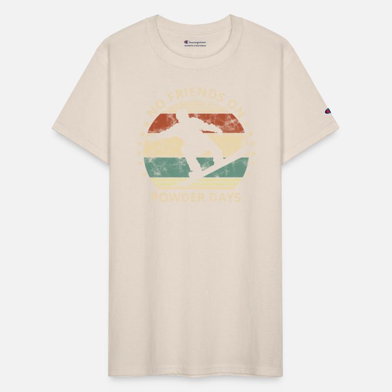 No Friends On Powder Days Snowboarder Snowboarding