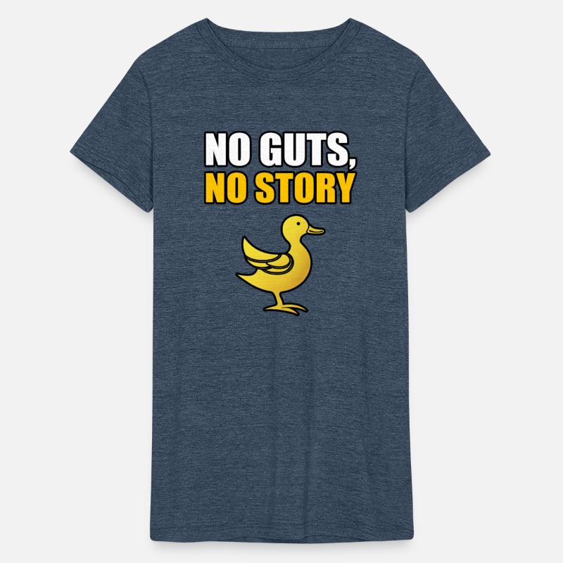 NO GUTS, NO STORY TSHIRT SHIRT
