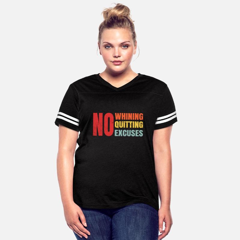 No Whining No Quitting No Excuses